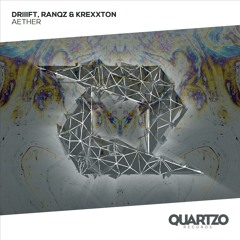 DRIIIFT, Ranqz & Krexxton - Aether