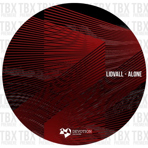 Premiere: Lidvall - Alone [Devotion Records]