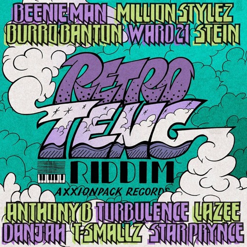 RETRO TENG RIDDIM MIX (AXXIONPACK RECORDS) by il Brucio (Sept. 2019)