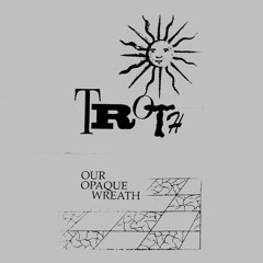 Troth - Valley Of Palms (Undergrowth)