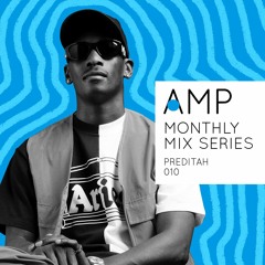 AMP Mix 010: Preditah
