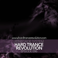 Renegade System Presents Hard Trance Revolution 096