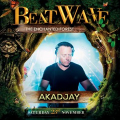 AKADJAY -Beatwave - The Enchanted Forest Promo Mix