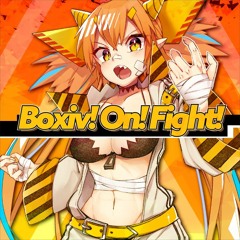 [BOFXV]Boxiv! On! Fight![BMS]