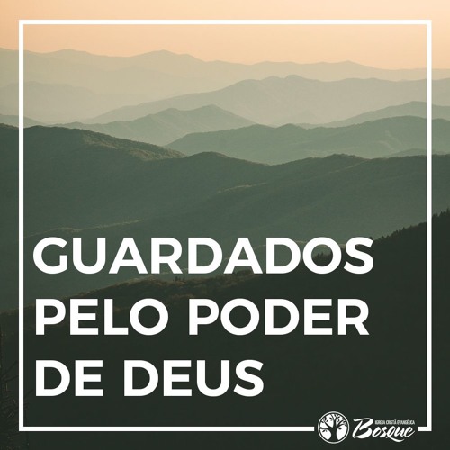 Stream episode Guardados pelo poder de Deus by Podcast ICE Bosque podcast |  Listen online for free on SoundCloud