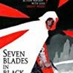 DOWNLOAD Seven Blades in Black
