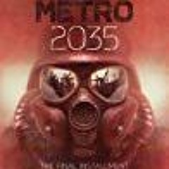 DOWNLOAD Metro 2035 (Metro  #3)