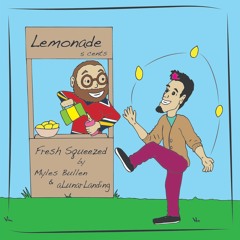 Lemonade ft Myles Bullen