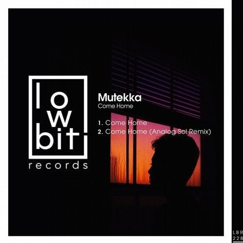 Mutekka "Come Home (Analog Sol Remix)"