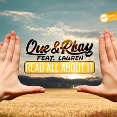 Que & Rkay Feat. Lauren - Read all about it