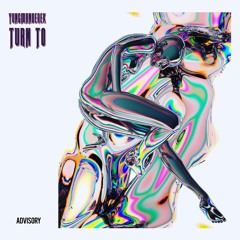 turn to (prod. DARKBOY)