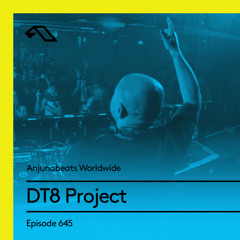 Anjunabeats Worldwide 645 with DT8 Project