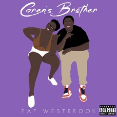 Caren's Brother (prod. androidprincesstom)