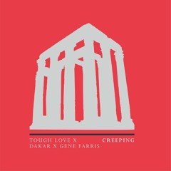 Dakar & Tough Love Feat Gene Farris - Creeping (Original Mix) |REALM|