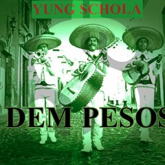 4 DEM PESOS