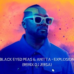 Black Eyed Peas & Anitta - eXplosion(Remix Dj Jersa)
