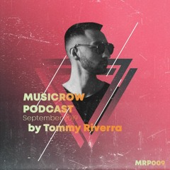 [MRP009] Tommy Riverra - MusicRow Podcast September 2019