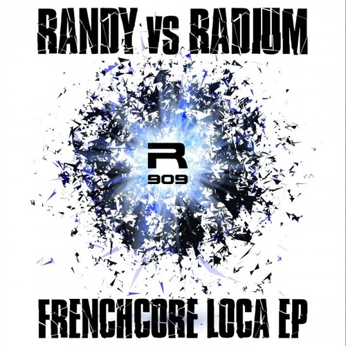 Frenchcore Loca (Original Mix)