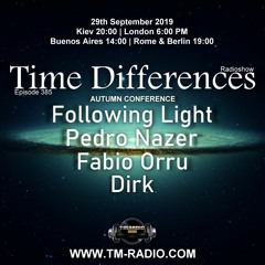 Dirk - Time Differences 385 (29th September 2019) on TM-Radio