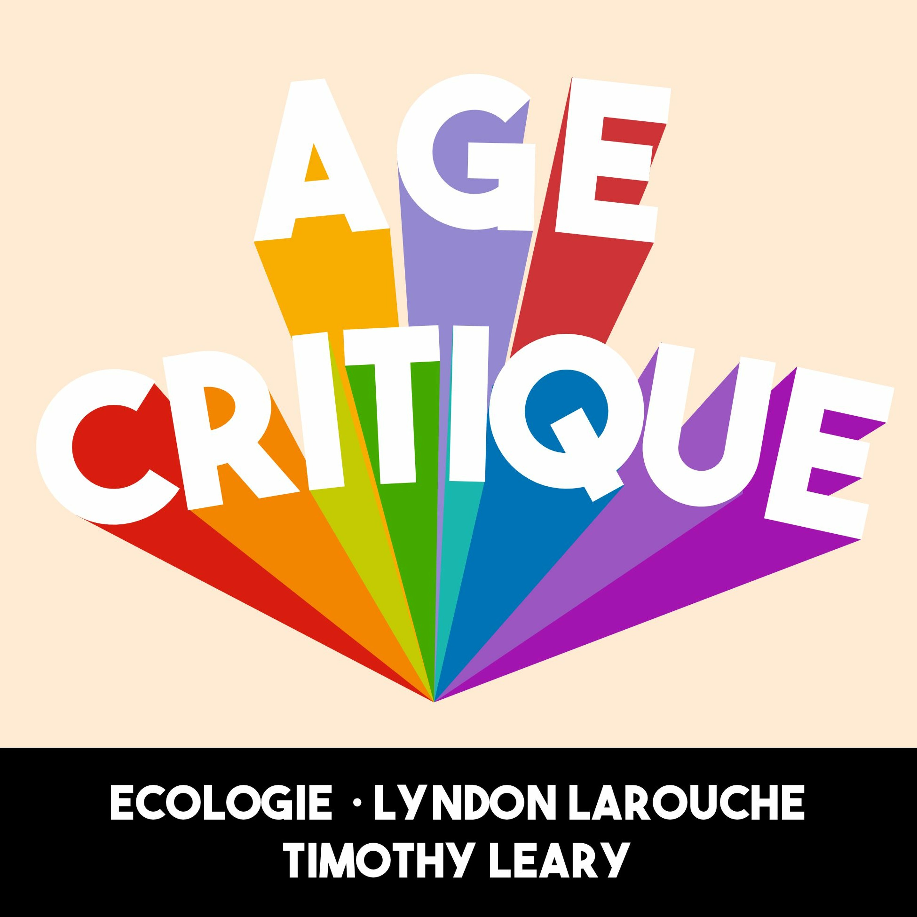 [AC] #12 – Ecologie  · Lyndon Larouche · Timothy Leary