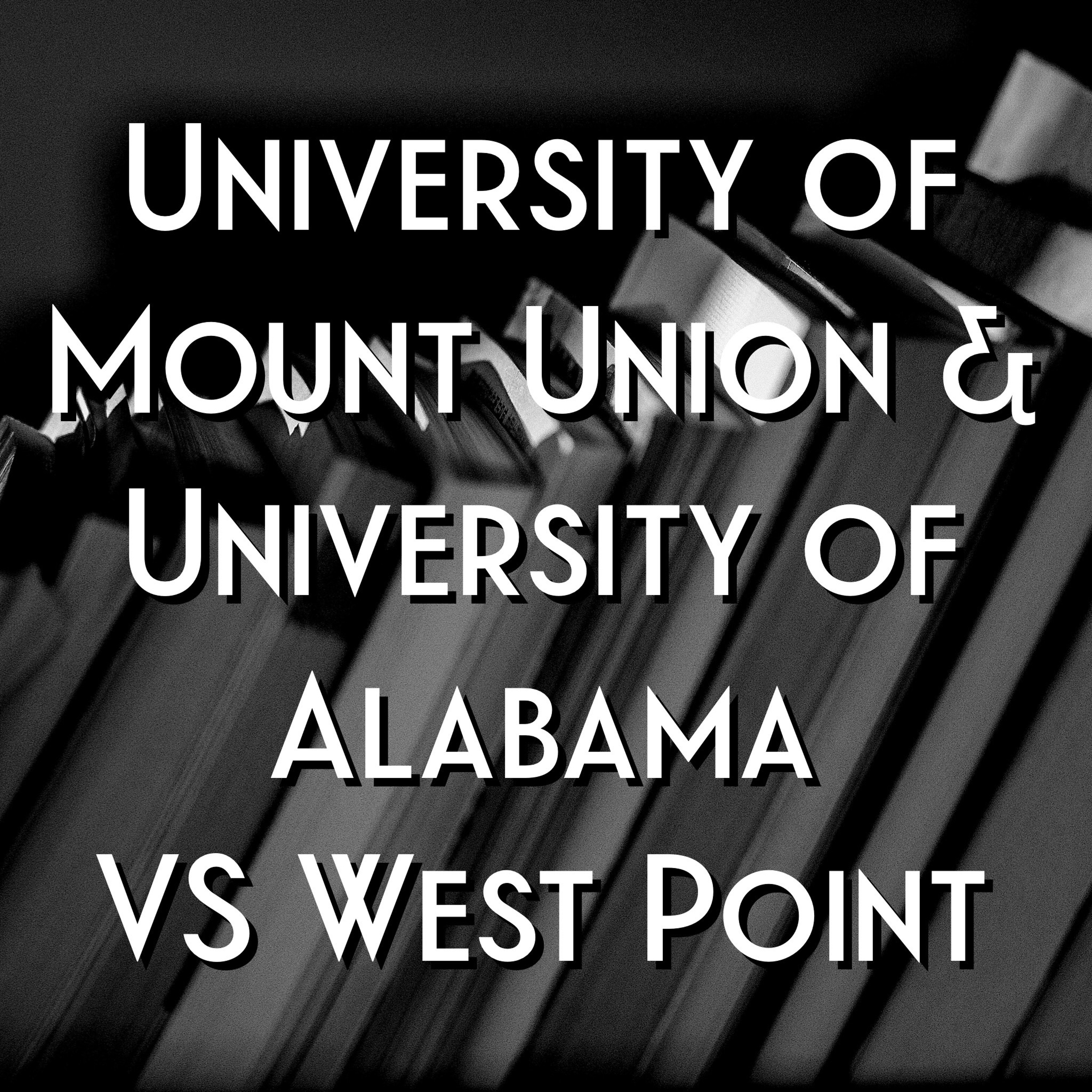 EPISODE 141 - University of Mount Union & University of Alabama vs. West Point episode artwork