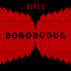 R!FLE - BOROBUDUR (ORIGINAL MIX)