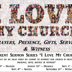 September 8 2019 - I Love My Church - Serve sermon