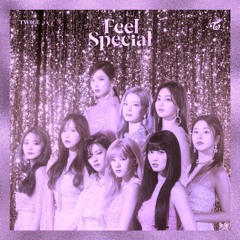 TWICE - Feel Special (Cute Version)