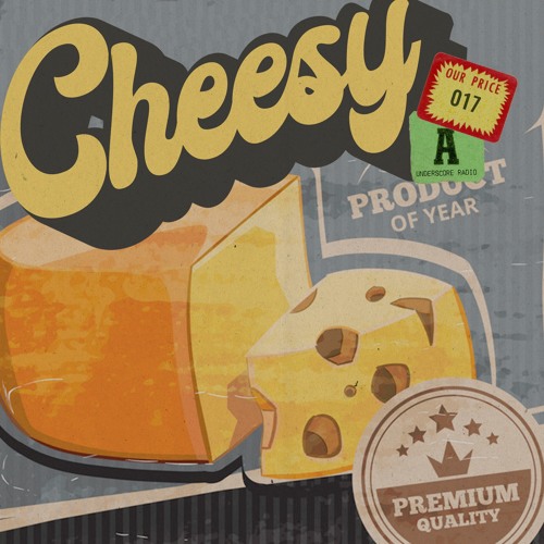 DJ CHEESY (UNDERSCORE RADIO 017)