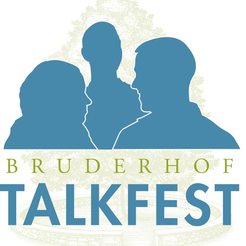 Stream Bruderhof Communities Listen to Bruderhof Talkfest Podcast