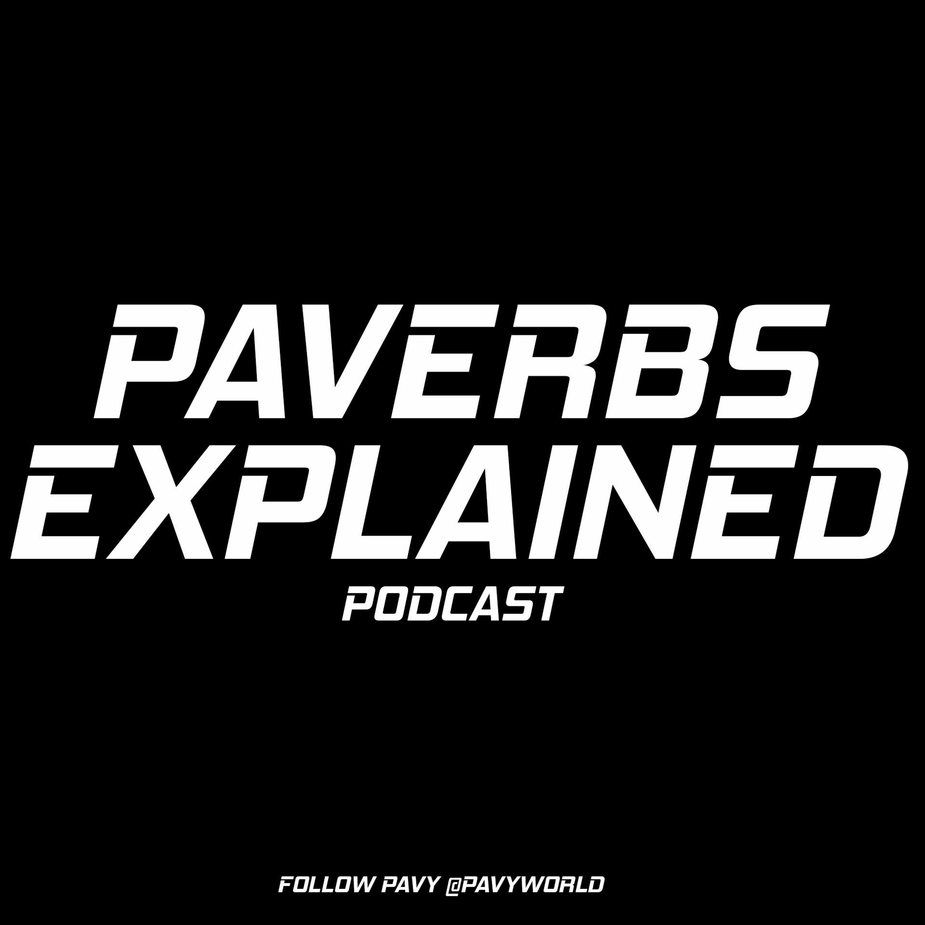 Paverbs Explained (@Pavyworld ) Ep. 10 - Why Are You Single at 30? Ft. @MileHighMia episode artwork