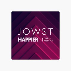 JOWST - Happier Feat. Chris Medina (Bluet Remix)