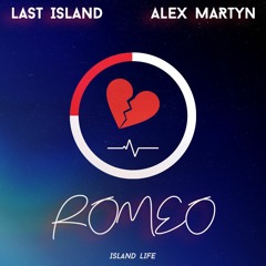 Last Island, Alex Martyn - Romeo