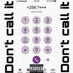DONT CALL IT (prod. TOKIE)