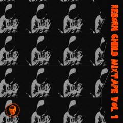 Reborn Child Mixtape Vol. I