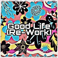 Kevin Saunderson - GoodLife (Re - Work)