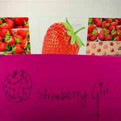 Strawberry Girl - ft. River Ortega - Breakfastgarbowski