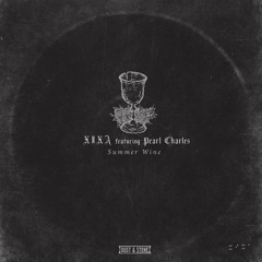 Summer Wine (XIXA feat Pearl Charles - Cover Version)