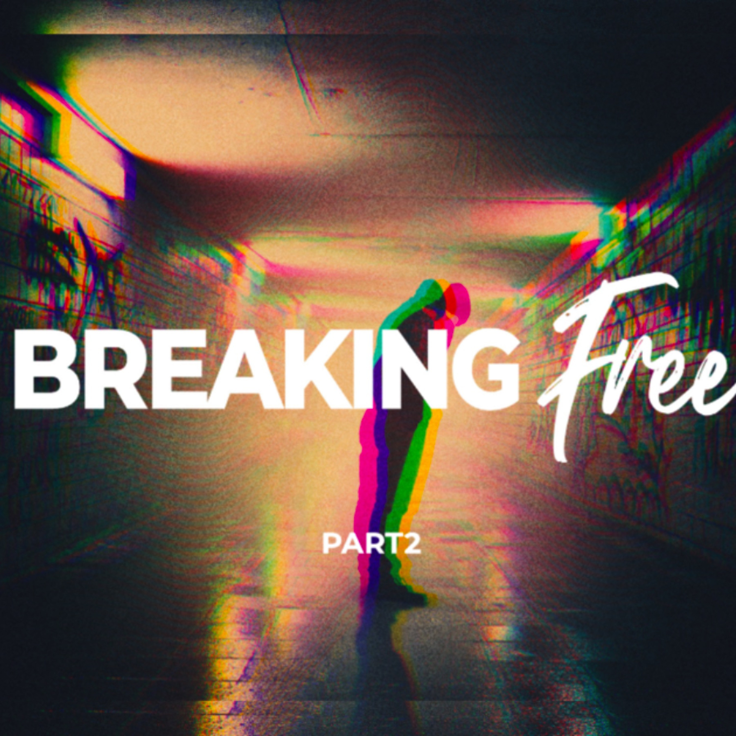 9 - 29 - 19 Breaking Free Part 2