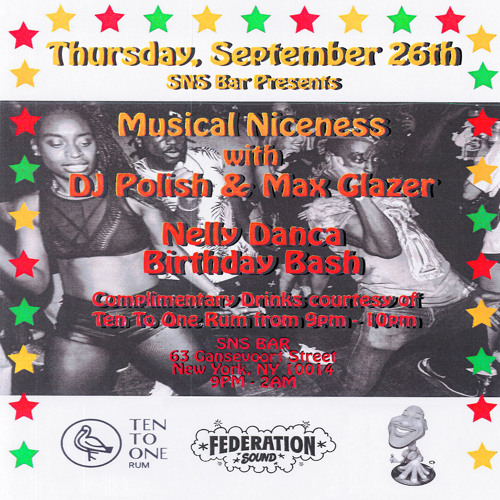 Musical Niceness with Max Glazer & DJ Polish 09.26.19 - Nelly Danca Birthday Bash