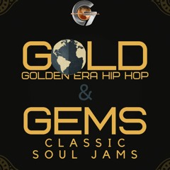 Gold & Gems (Golden Era Hip Hop Meets The Classic Soul It Sampled)