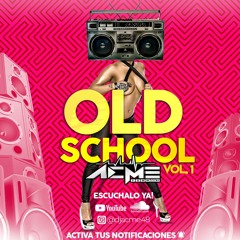 Dj Acme Old Scool Vol.1