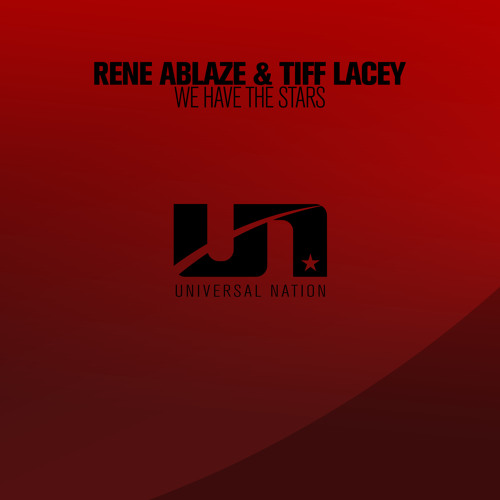 Rene Ablaze & Tiff Lacey - We Have The Stars