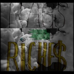 RAGS TOO RICHE$-UZZIAH