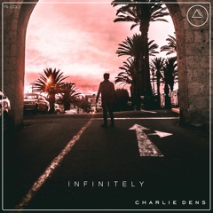 INFINITELY - Charlie Dens  [RI-2001]