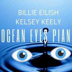 Ocean Eyes - Kelsey -