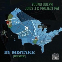 Young Dolph - By Mistake REMIX Chopped & Screwed