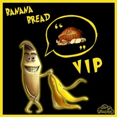 Banana Bread VIP - SoSleepyy