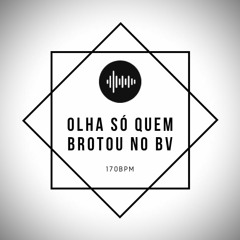 MC KEVIN O CHRIS - OLHA SÓ QUEM BROTOU NO BV 170BPM