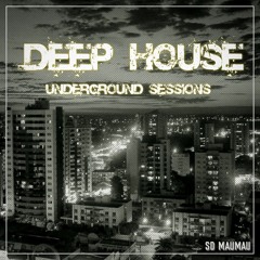 Deep House - Underground Sessions
